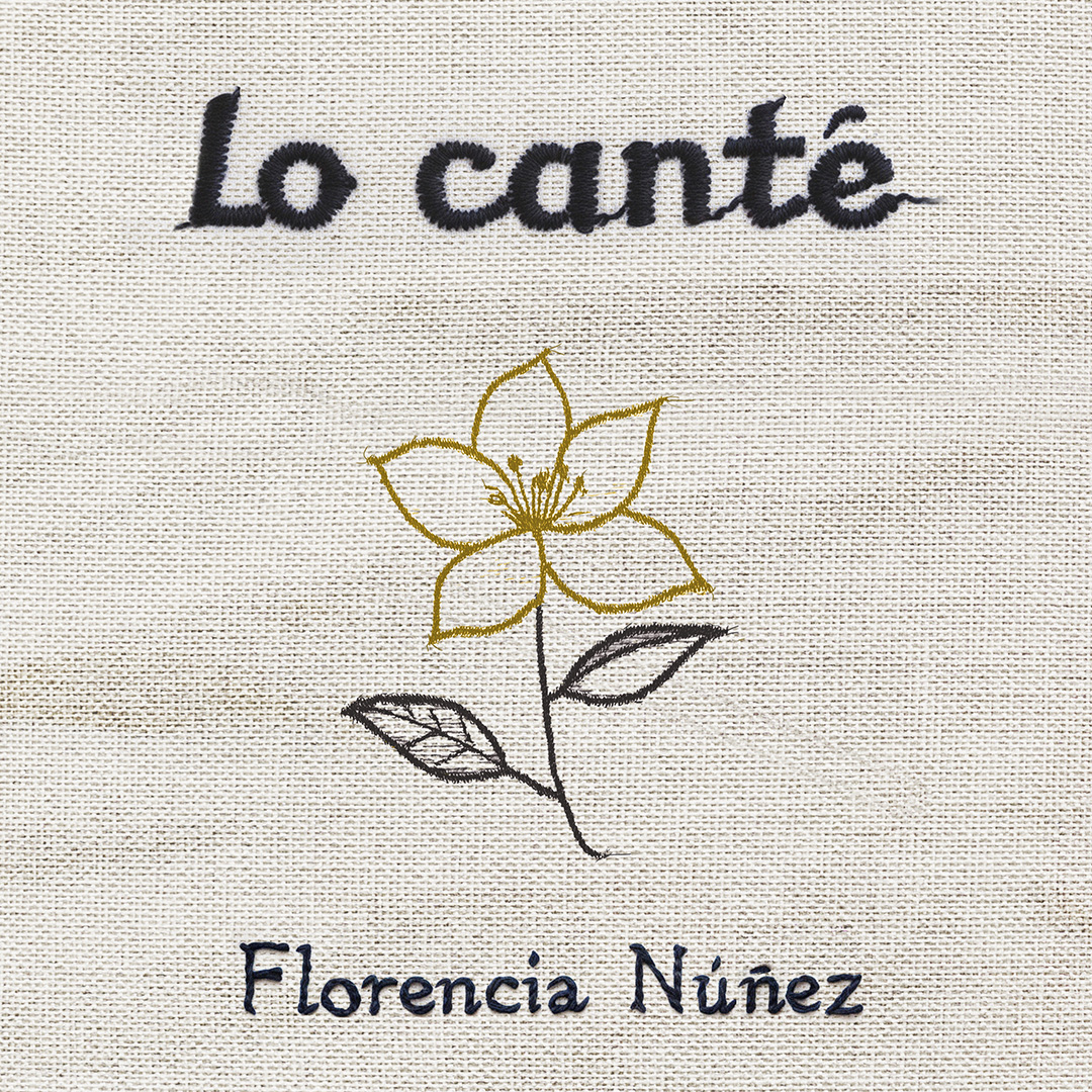 Florencia Núñez / Lo Canté